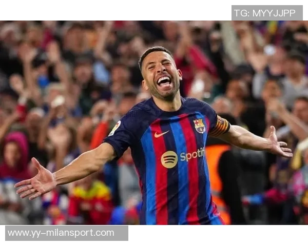 阿尔巴曾被巴萨免费放走如今1400万回购让人唏嘘不已 阿尔巴曾被巴萨免费放走如今1400万回购让人唏嘘不已